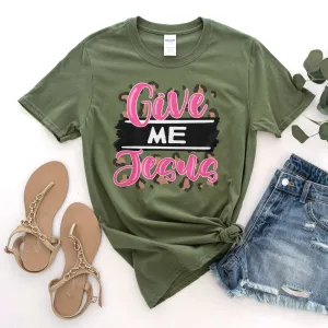 Pink Give Me Jesus Tee