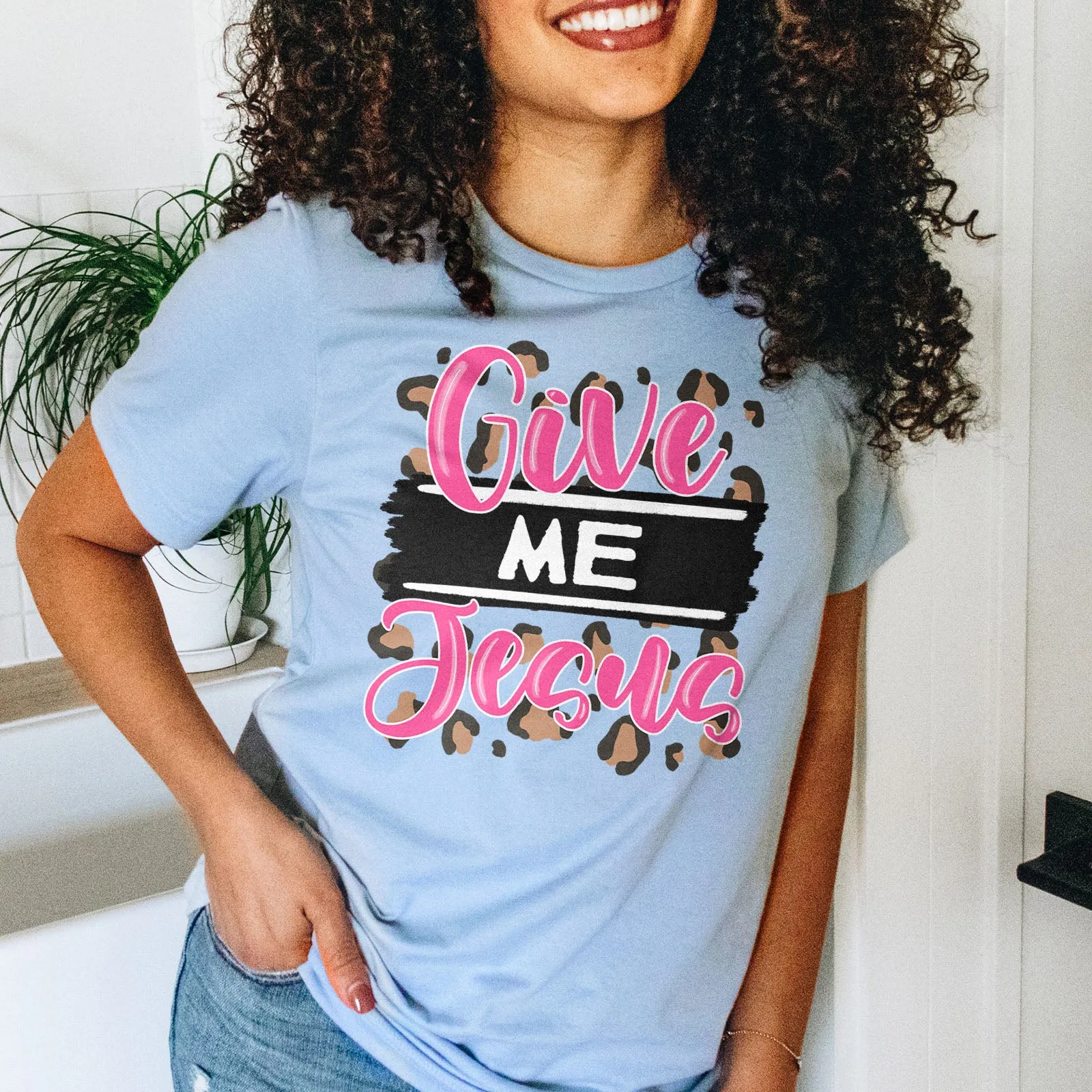 Pink Give Me Jesus Tee